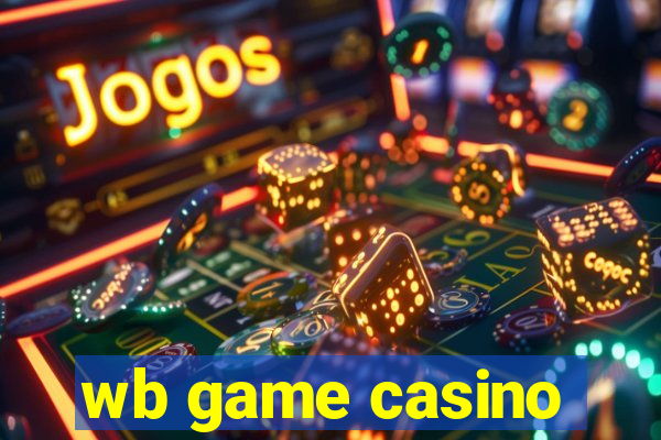 wb game casino